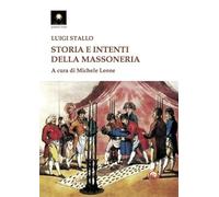 Storia e intenti della massoneria