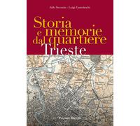 Storia e memorie dal quartiere Trieste - Stevanin Aldo, Luigi Zantedeschi