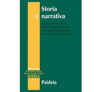 Storia e narrativa - Sicre Diaz José Luis, Campos Santiago Jesús, Pastor J...