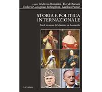 Storia e politica internazionale. Studi in onore di Massimo De Leonardis