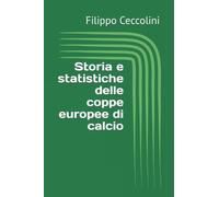 Storia e statistiche delle coppe europee di calcio