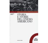 Storia e storie del cinema americano - Frasca Giampiero