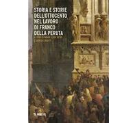 Storia e storie dell’Ottocento nel lavoro di Franco Della Peruta