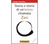 Storia e storie di un'eresia chiamata zen