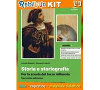 STORIA E STORIOGRAFIA 1 + ATLANTE (9788857791562) - Libro Scolastico + Kit Scuola con Copertine Rebillo