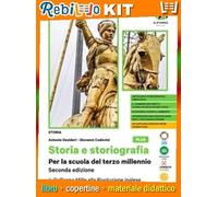 STORIA E STORIOGRAFIA 2ED. PLUS VOL. 3 (9788857793269) - Libro Scolastico + Kit Scuola con Copertine Rebillo