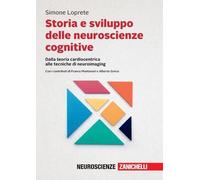 Storia e sviluppo delle neuroscienze cognitive. Dalla teoria cardiocentrica alle tecniche di neuroimaging. Con e-book