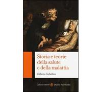 Storia e teorie della salute e della malattia
