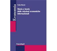 Storia e teorie delle relazioni economiche internazionali
