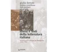Storia e testi della letteratura italiana. Vol. 10: Ricostruzione e sviluppo nel dopoguerra (1945-1968)