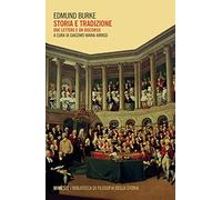 Storia e tradizione. Due lettere e un discorso