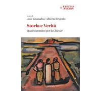 Storia e verità. Quale cammino per la Chiesa?