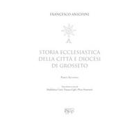 Storia ecclesiastica della città e diocesi di Grosseto. Vol. 2