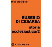 Storia ecclesiastica. Vol. 2