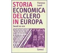 Storia economica del clero in Europa. Secoli XV-XIX