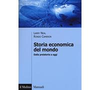 Storia economica del mondo. Dalla preistoria a oggi