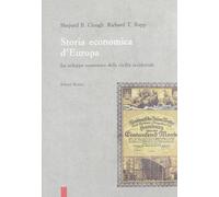 Storia economica d'Europa. Lo sviluppo economico della civiltà occidentale