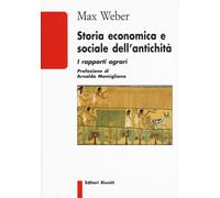 Storia economica e sociale dell'antichità: i rapporti agrari - Weber Max