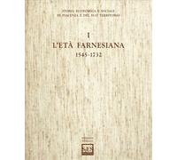 Storia economica e sociale di Piacenza e del suo territorio. Vol. 1 - Moca...