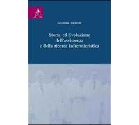 Storia ed evoluzione dell'assistenza e della ricerca infermieristica