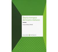 Storia europea del teatro italiano [Paperback] [Sep 01, 2016] Perrelli, F.