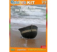 STORIA FACILE PER LE SCUOLE SUPERIORI 2 (9788859006350) - Libro Scolastico + Kit Scuola con Copertine Rebillo