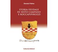 Storia feudale di Sesto Campano e Roccapipirozzi