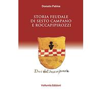 Storia feudale di Sesto Campano e Roccapipirozzi