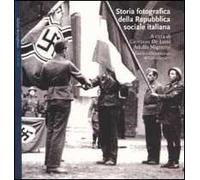 Storia fotografica della Repubblica sociale italiana