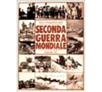 Storia fotografica della seconda guerra mondiale. Ediz. illustrata