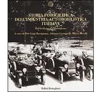 Storia fotografica dell'industria automobilistica italiana. Dal fordismo al postfordismo