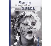 Storia Fotografica d'Italia (1986-2008). Tangentopoli, Movimenti Giovanili, Nuov