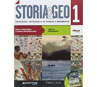 Storia & geo. Per le Scuole superiori. Con e-book. Con espansione online (Vol. 1)