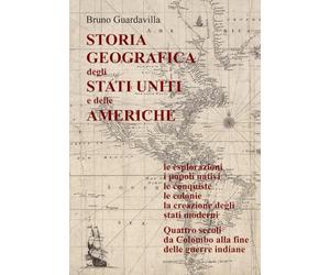 Storia Geografica degli Stati Uniti e delle Americhe