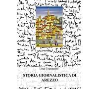 Storia giornalistica di Arezzo