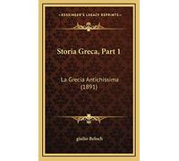 Storia Greca, Part 1: La Grecia Antichissima (1891)