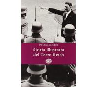 Storia illustrata del Terzo Reich