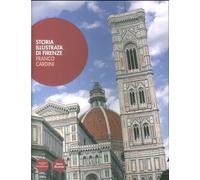 Storia illustrata di Firenze - [Pacini Editore]