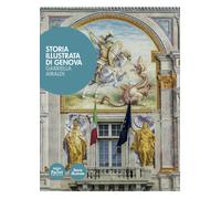 Storia illustrata di Genova. Ediz. a colori - Airaldi Gabriella