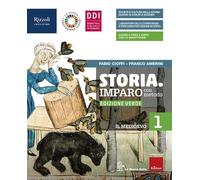 Storia. Imparo con metodo. Ediz. verde. Con Storia con metodo con punto colla, CLIL, Atlante storico, Storia antica ed Educazione civica. Per la ... Con e-book. Con espansione online (Vol. 1)