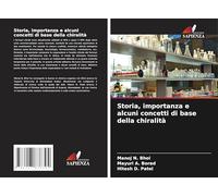 Storia, importanza e alcuni concetti di base della chiralità