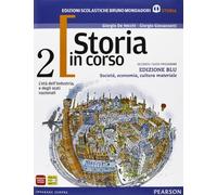 Storia in corso. Con atlante. Ediz. blu. Per le Scuole superiori. Con espansione online (Vol. 2)