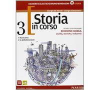 Storia in corso. Con atlante. Ediz. rossa. Per le Scuole superiori. Con espansione online (Vol. 3)