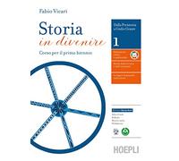 Storia in divenire 1: Vol. 1