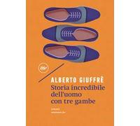 Storia incredibile dell'uomo con tre gambe