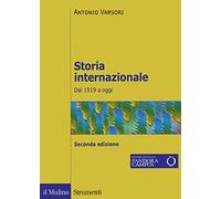 Storia internazionale. Dal 1919 a oggi