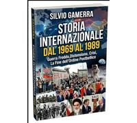 Storia Internazionale dal 1969 al 1989