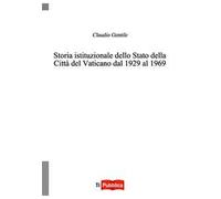Storia istituzionale dello Stato della Città del Vaticano dal 1929 al 1969