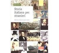 Storia italiana per stranieri. Dall'antica Roma ai giorni nostri - Balboni...