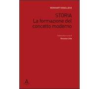 Storia. La formazione del concetto moderno